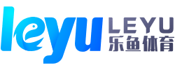 乐鱼体育官方网站 - 网页版登录入口地址 Leyu Sports